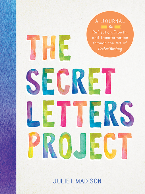 Title details for The Secret Letters Project by Juliet Madison - Available